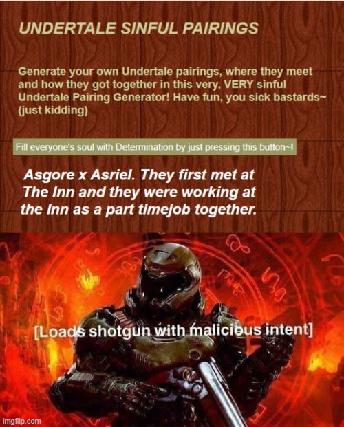 y e s | image tagged in loads shotgun with malicious intent,undertale,memes,doomguy | made w/ Imgflip meme maker