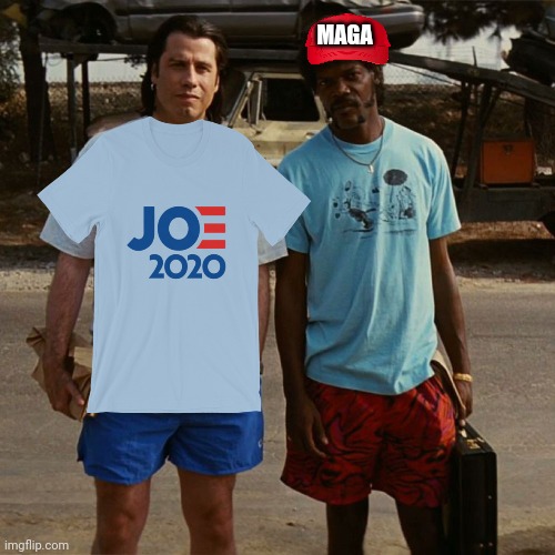 What do they look like? | MAGA | image tagged in pulp fiction,politics,biden,trump | made w/ Imgflip meme maker