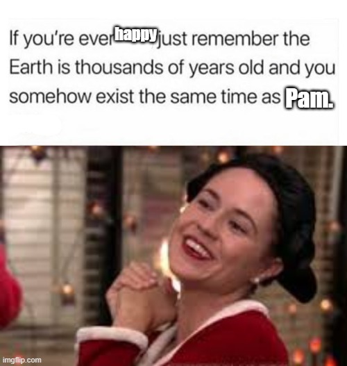 Pam. happy | image tagged in funny | made w/ Imgflip meme maker