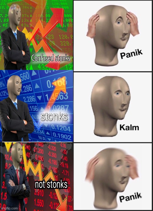 Panik Kalm Panik Meme | image tagged in memes,panik kalm panik | made w/ Imgflip meme maker