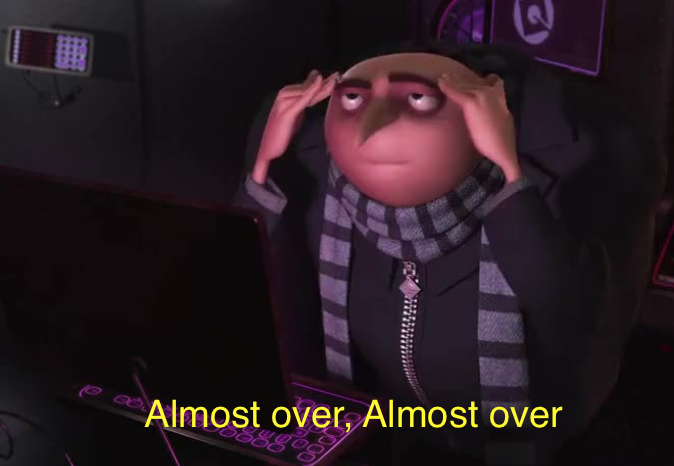 High Quality Gru almost over Blank Meme Template