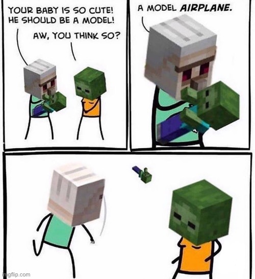 A model airplane | image tagged in memes,funny,minecraft,zombie,pandaboyplaysyt | made w/ Imgflip meme maker