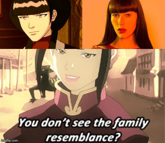 image tagged in mai,kimbra,azula,what are memes | made w/ Imgflip meme maker