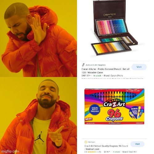 Plus a scented marker? dEAL | image tagged in memes,drake hotline bling,art | made w/ Imgflip meme maker