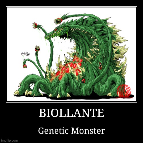 Biollante | image tagged in demotivationals,godzilla,biollante | made w/ Imgflip demotivational maker