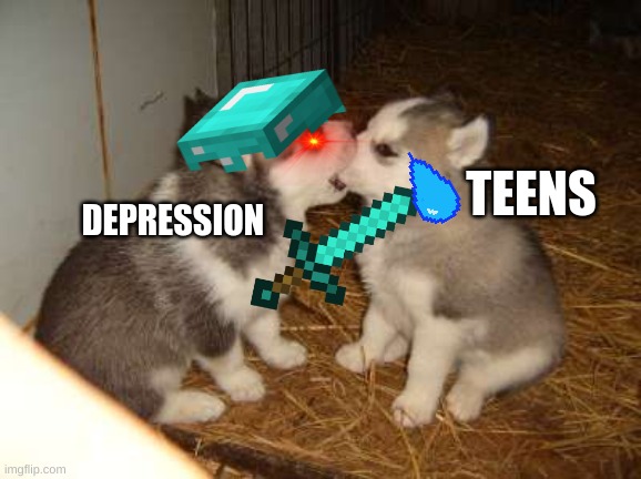 teens have depression,OOF | TEENS; DEPRESSION | image tagged in memes,cute puppies,depression,teens | made w/ Imgflip meme maker