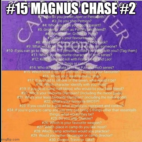 #15! | #15 MAGNUS CHASE #2 | image tagged in percy jackson 30 day challenge | made w/ Imgflip meme maker