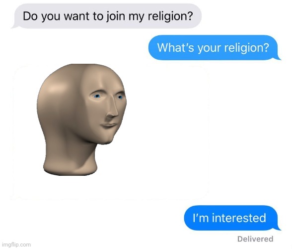 whats your religion | image tagged in whats your religion | made w/ Imgflip meme maker