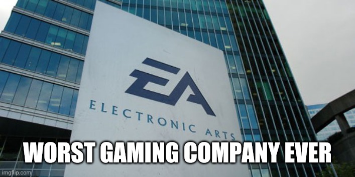Confused Electronic Arts | WORST GAMING COMPANY EVER | image tagged in confused electronic arts | made w/ Imgflip meme maker