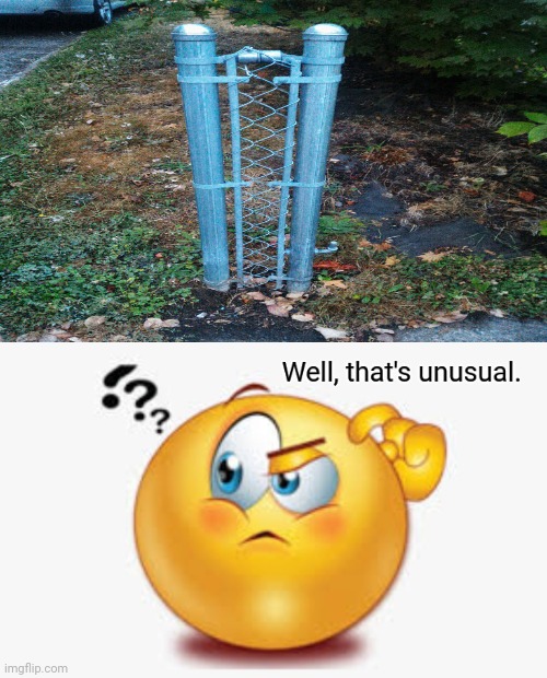 Weird made fence | image tagged in well that's unusual,fence,you had one job,fails,memes,meme | made w/ Imgflip meme maker