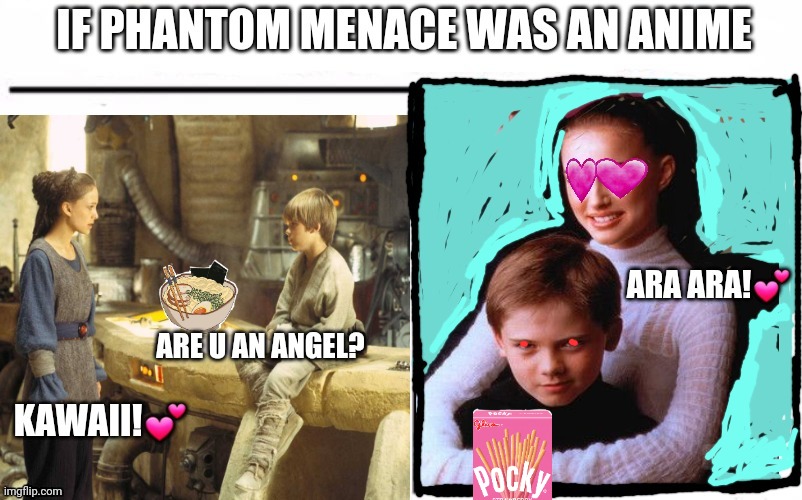 Anime crossover | image tagged in the phantom menace,anakin skywalker,padme | made w/ Imgflip meme maker