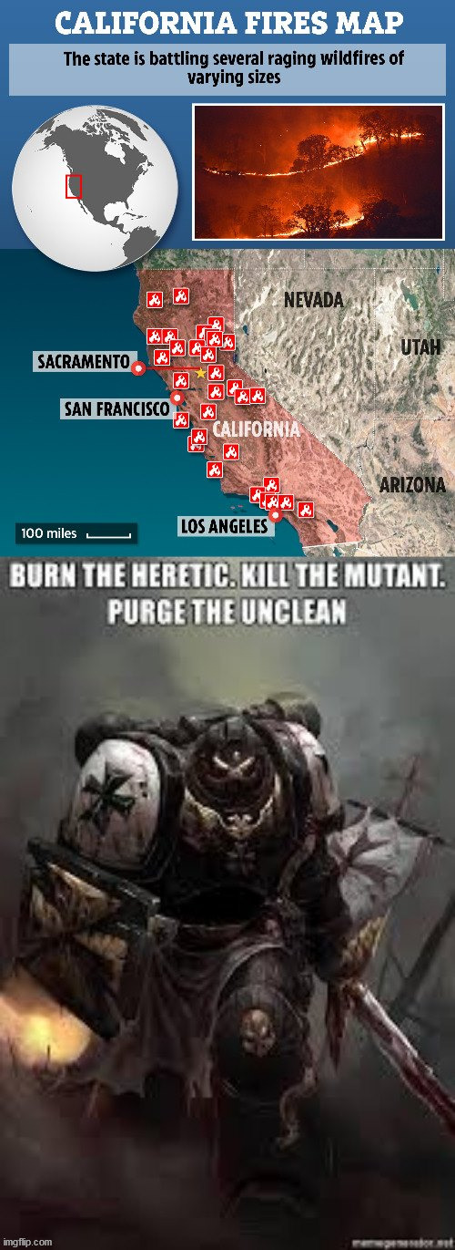 image tagged in california,california fires,california lies | made w/ Imgflip meme maker