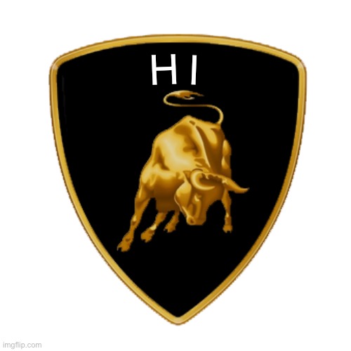 Hi - the most attracted car company in the world | H; I | image tagged in funny,memes,lamborghini,funny logos,fake logos,oh wow are you actually reading these tags | made w/ Imgflip meme maker