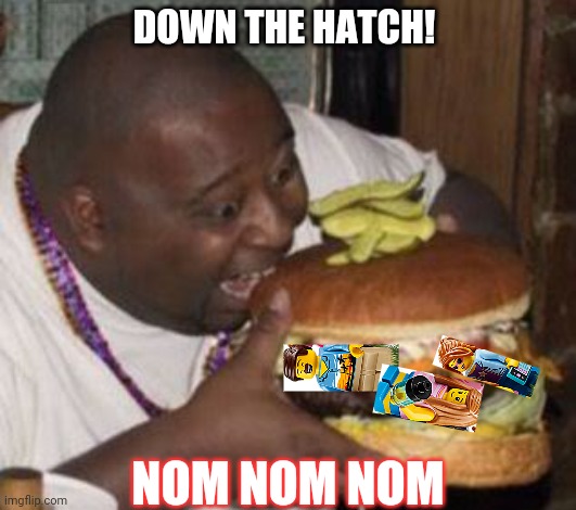 weird-fat-man-eating-burger | DOWN THE HATCH! NOM NOM NOM | image tagged in weird-fat-man-eating-burger | made w/ Imgflip meme maker