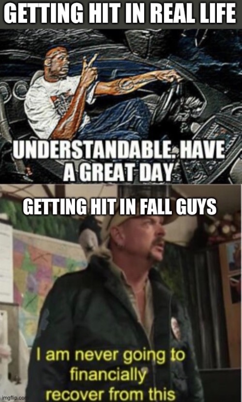 Don’t get hit playing fall guys | image tagged in memes,fall guys,gaming,funny memes,meme | made w/ Imgflip meme maker