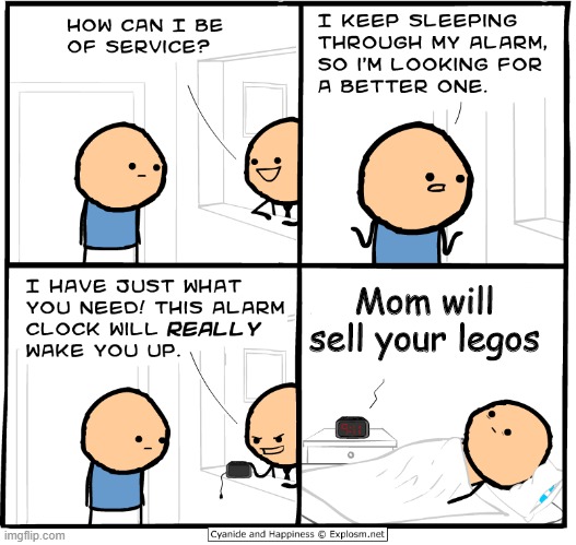 Wake Up Alarm Clock | Mom will sell your legos | image tagged in wake up alarm clock | made w/ Imgflip meme maker