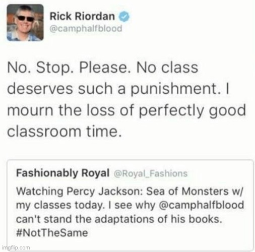 No one hates the movies more than Uncle Rick | image tagged in books,percy jackson,memes | made w/ Imgflip meme maker