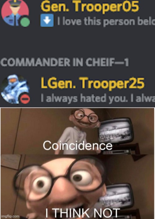 image tagged in coincidence i think not | made w/ Imgflip meme maker