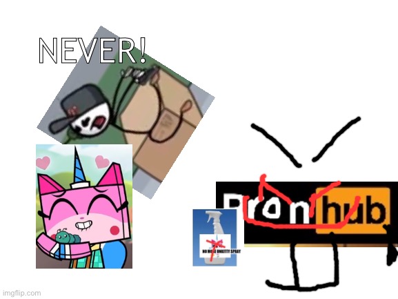 Using no more unikitty spray | NEVER! | image tagged in pronhub,no more unikitty spray,henry stickmin,the wall | made w/ Imgflip meme maker