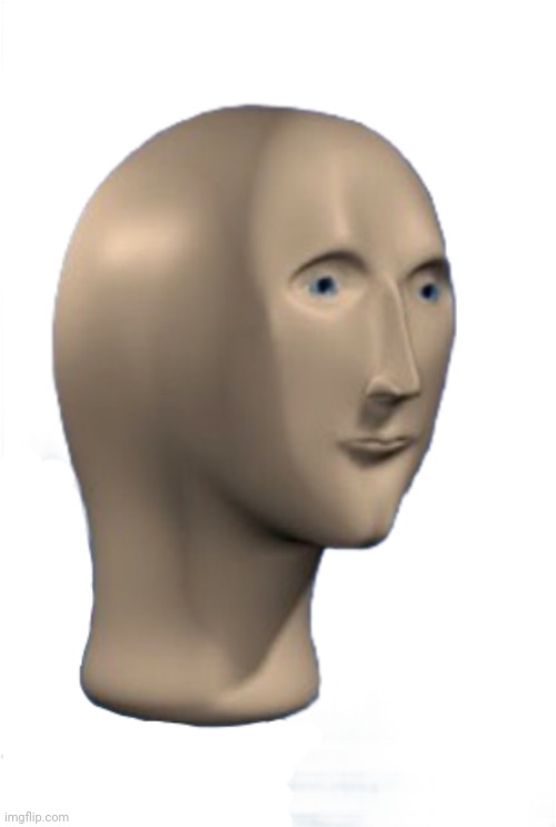 Look, I'm done with opaque BS and need u to download this image cuz it's perfectly transparent | image tagged in meme man transparent,meme man | made w/ Imgflip meme maker
