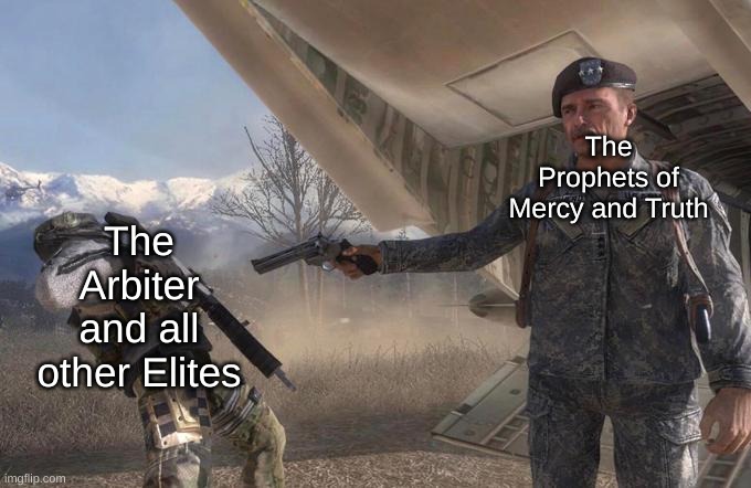 Elites>Brutes | The Prophets of Mercy and Truth; The Arbiter and all other Elites | image tagged in shepard betrays ghost,halo,gaming | made w/ Imgflip meme maker