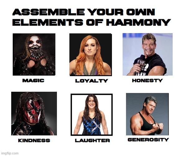 WWE's Elements of Harmony | image tagged in assemble your own elements of harmony,wwe | made w/ Imgflip meme maker