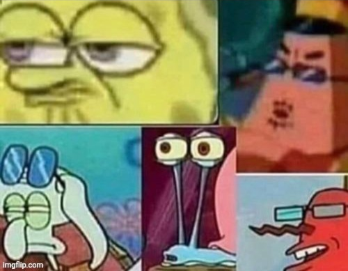 Spongebob and gang reaction Blank Meme Template