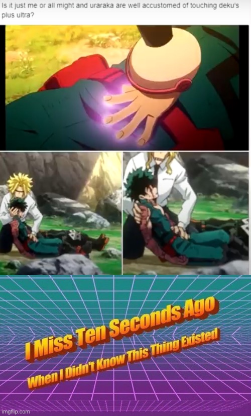 image tagged in i miss ten seconds ago,my hero academia,bnha,mha,cursed image,just why | made w/ Imgflip meme maker