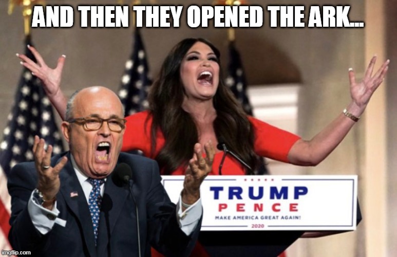 And then they opened the Ark | AND THEN THEY OPENED THE ARK... | image tagged in guiliani,republicans | made w/ Imgflip meme maker