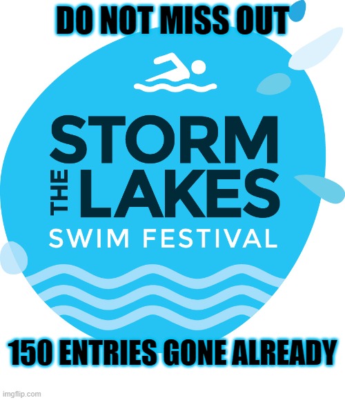 150 gone | DO NOT MISS OUT; 150 ENTRIES GONE ALREADY | image tagged in swimming | made w/ Imgflip meme maker