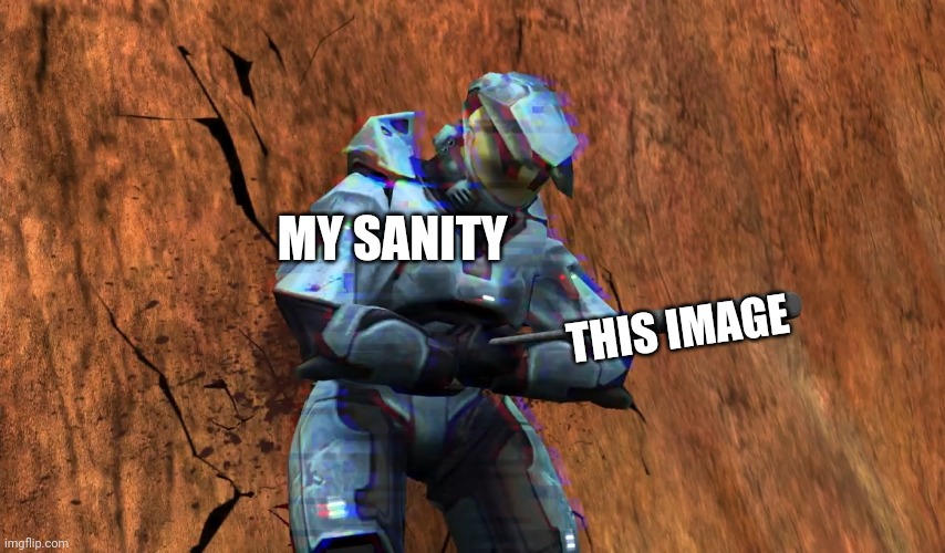 MY SANITY THIS IMAGE | made w/ Imgflip meme maker