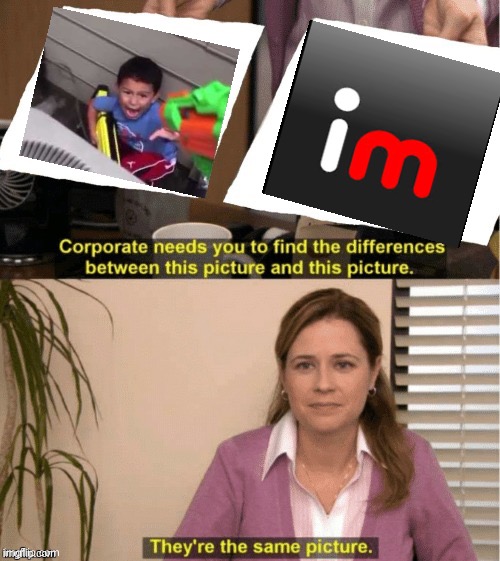 They’re the same thing | image tagged in they re the same thing | made w/ Imgflip meme maker