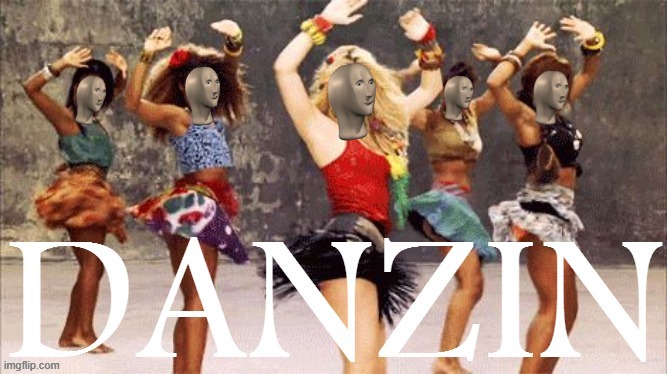 Danzin | image tagged in meme man danzin,dancing,shakira,dance,latina,latin | made w/ Imgflip meme maker