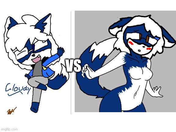 So I Redrew her AND GAVE HER CLOTHES- | VS | made w/ Imgflip meme maker