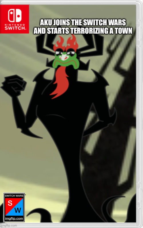Where’s Samurai Jack when you need him? | AKU JOINS THE SWITCH WARS AND STARTS TERRORIZING A TOWN | image tagged in samurai jack,switch wars,aku,memes | made w/ Imgflip meme maker