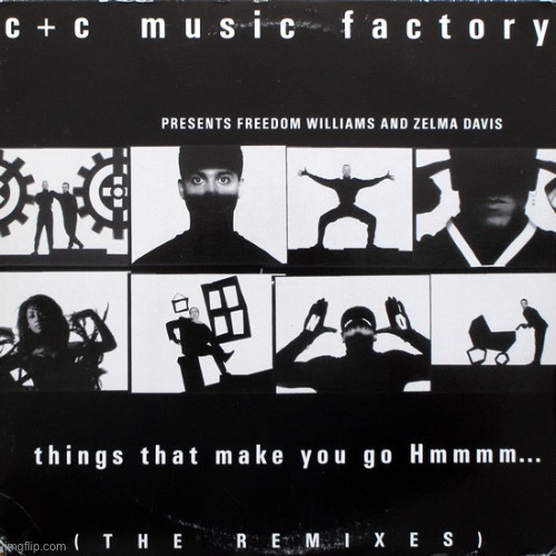 Things that make you go hmmm. The remixes. | image tagged in things that make you go hmmm,remix,music,pop music,pop culture,1990s | made w/ Imgflip meme maker
