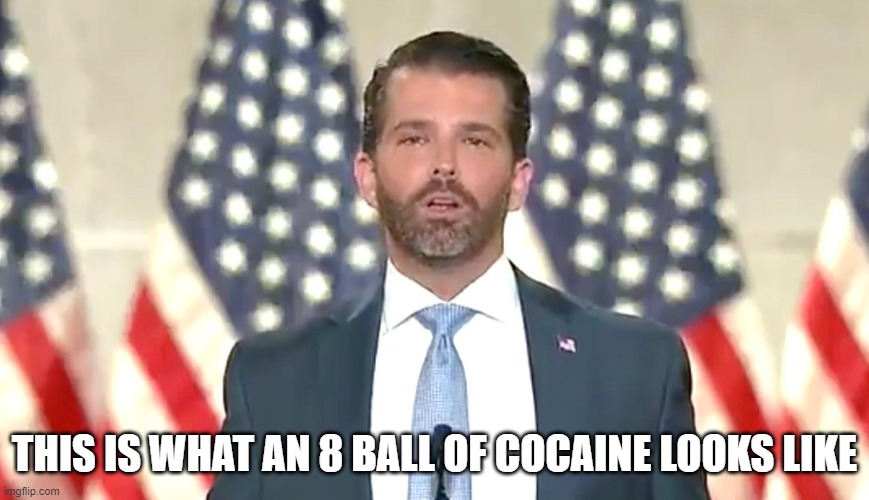 THIS IS WHAT AN 8 BALL OF COCAINE LOOKS LIKE | made w/ Imgflip meme maker