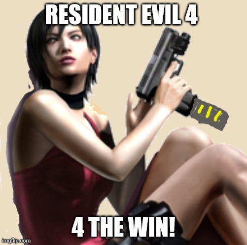 RESIDENT EVIL 4 4 THE WIN! | made w/ Imgflip meme maker