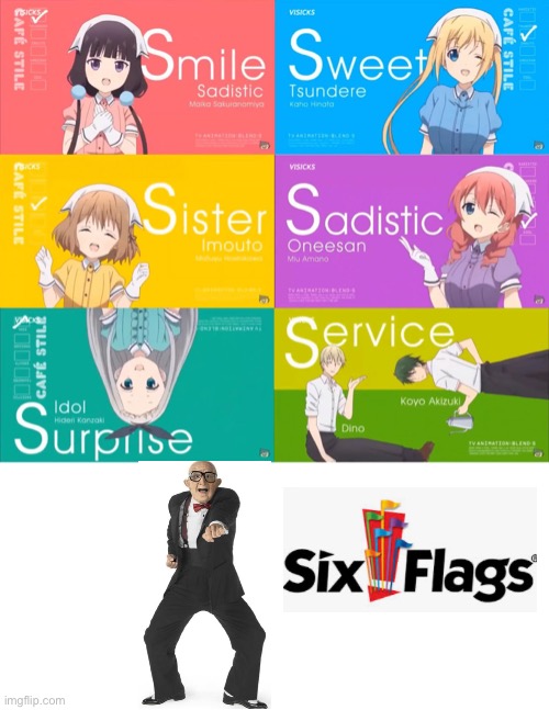 Blend S OP | image tagged in blend s op,six flags,memes,six flags man | made w/ Imgflip meme maker