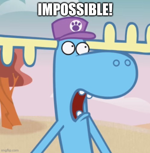 IMPOSSIBLE! | made w/ Imgflip meme maker