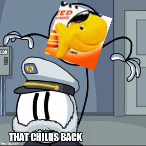 He gonna snap dat childs back | THAT CHILDS BACK | image tagged in henry stickmin kill,memes,funny,goldfish | made w/ Imgflip meme maker