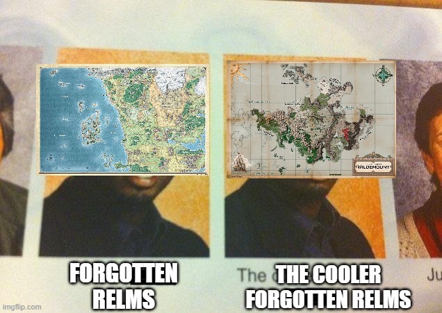 The Cooler Daniel | FORGOTTEN
RELMS; THE COOLER
FORGOTTEN RELMS | image tagged in the cooler daniel | made w/ Imgflip meme maker