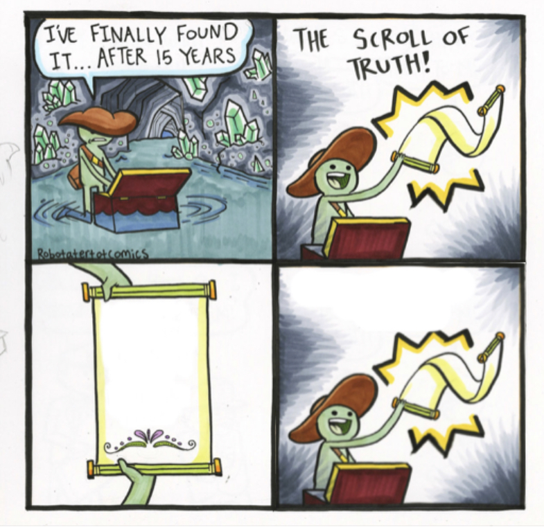 High Quality The Scroll of Truth (Alternative Version) Blank Meme Template