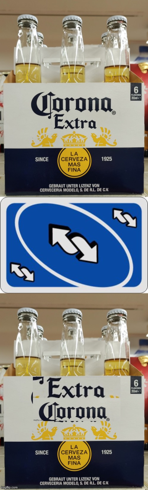 No one wants that | image tagged in uno reverse card,corona extra,coronavirus | made w/ Imgflip meme maker