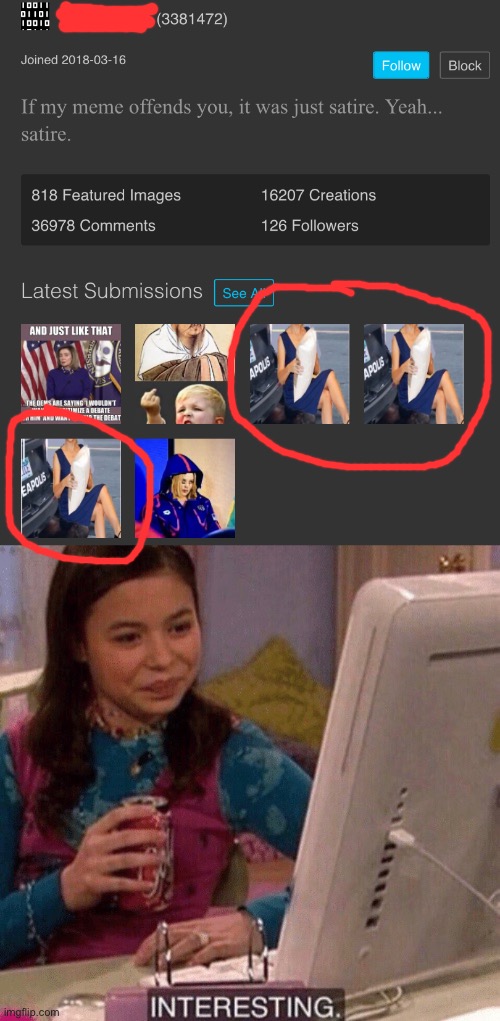 The face u make when one of your most persistent trolls attacks you for cross-posting memes, then you catch them doing this :) | image tagged in icarly interesting,memes about memeing,trolls,trolling the troll,trolling,meanwhile on imgflip | made w/ Imgflip meme maker