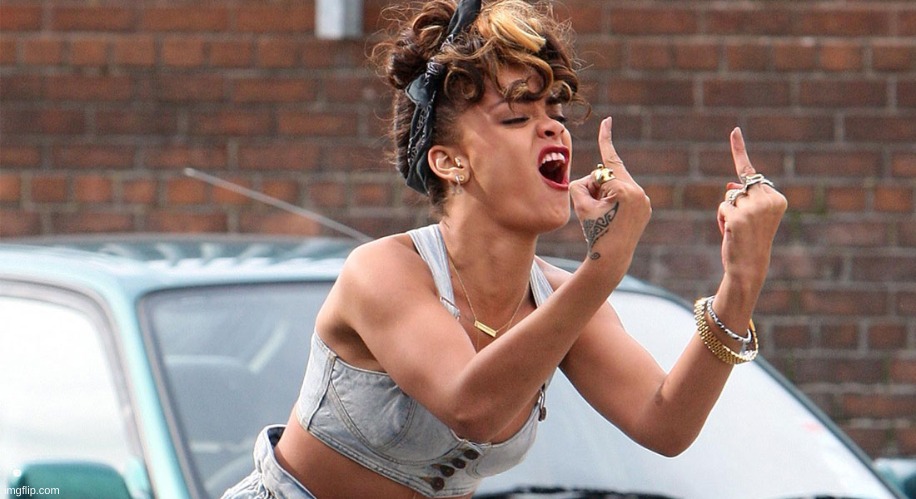 Rihanna Pissed Off | image tagged in rihanna pissed off | made w/ Imgflip meme maker