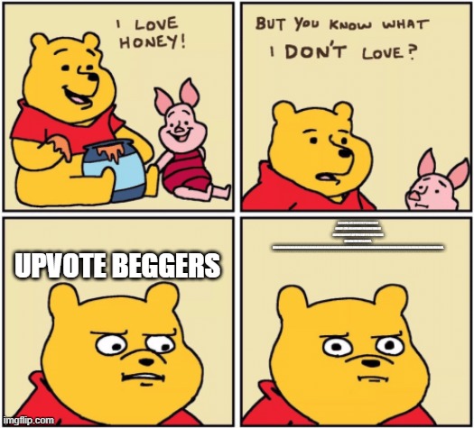 ee | UPVOTE BEGGERS; ALSO LETS GET OVER THE F*CKING FACT I MADE 1 ITS OLD ANYWAY IM DOING THIS IN HOPES YOU DONT SEE THIS BUT IF U DO F*CK YOU OK NOW FOR THE A CYCLE. AAAAAAAAAAAAAAAAAAAAAAAAAAAAAAAAAAAAAAAAAAAAAAAAAAAAAAAAAAAAAAAAAAAAAAAAAAAAAAAAAAAAAAAAAAAAAAAAAAAAAAAAAAAAAAAAAAAAAA | image tagged in upset pooh | made w/ Imgflip meme maker
