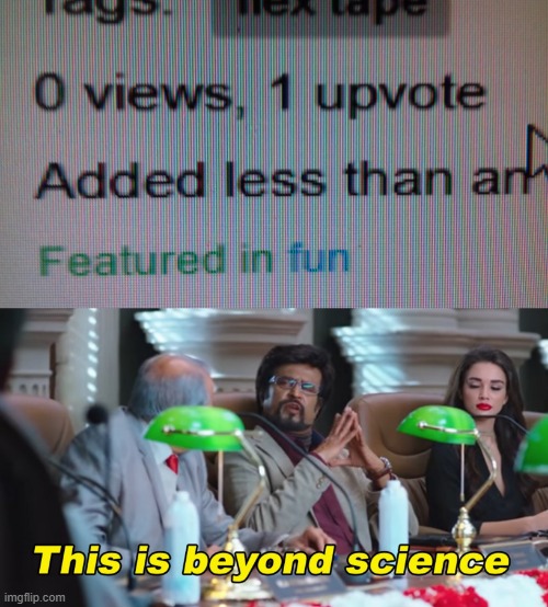 This is beyond science | image tagged in this is beyond science | made w/ Imgflip meme maker