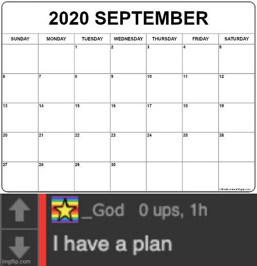 image tagged in god's plan imgflip | made w/ Imgflip meme maker