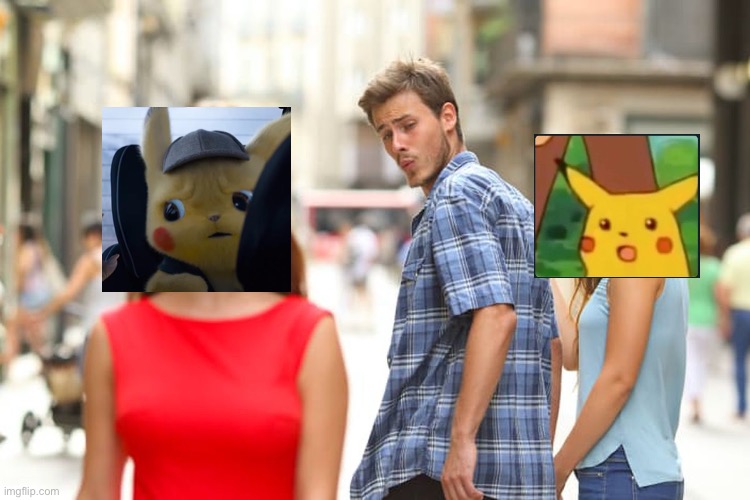 All Pikachu’s Matter | image tagged in memes,distracted boyfriend | made w/ Imgflip meme maker